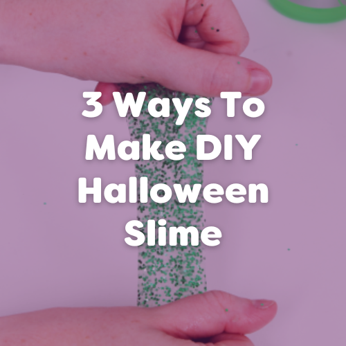 3 Ways To Make DIY Halloween Slime