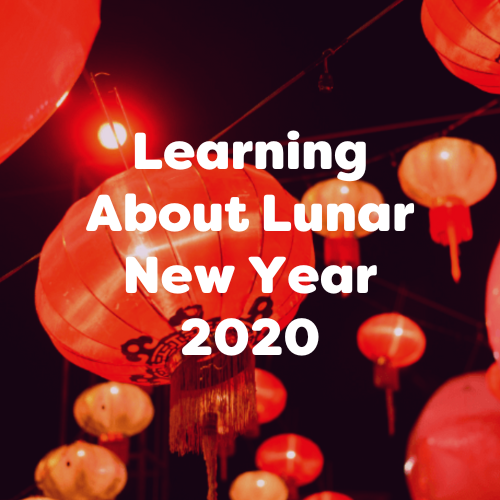 Learning About Chinese New Year 2020