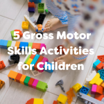5 Gross Motor Skills Activities