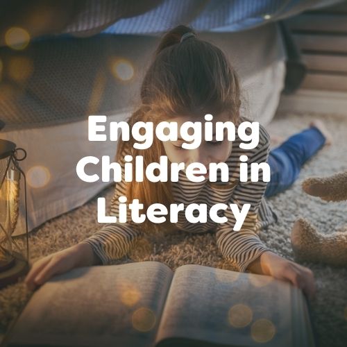 How to Engage Children in Literacy
