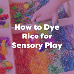 how to dye rice for sensory play